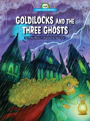 cover image of Goldilocks and the Three Ghosts